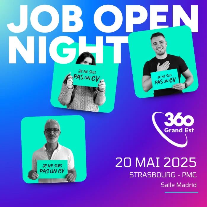 Rejoignez le "Job Open Night" du 360 Grand Est et découvrez un monde d'opportunités !